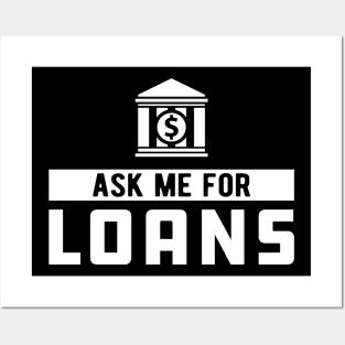 Lender - Ask me for loans Posters and Art